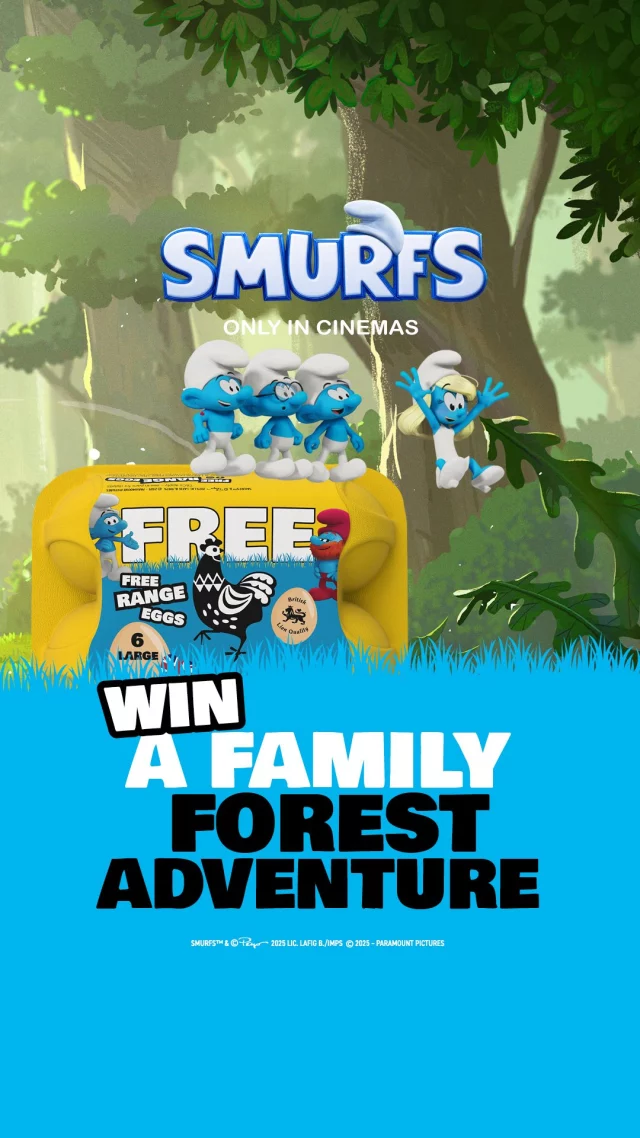 Ready for a Smurfy forest escape?🏕💙

To celebrate Smurfs coming to the big screen, spot our FREE egg boxes in store and scan the QR code for your chance to win a weekend in your very own ‘Smurf Village-like’ woodland location! With forest adventures, and hot tubs in the mix, it’s the ultimate family escape.

‌
🎬 Smurfs – only in cinemas.

🥚 Look out for our Smurftastic FREE egg boxes on supermarket shelves up and down the country for your chance to get your Smurf on and win ‘blue-tiful’ prizes. T&Cs apply.
‌
#SmurfsMovie #FREEeggs